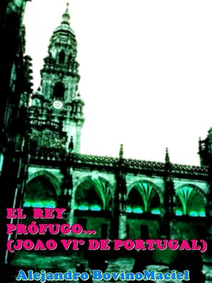 cover image of El rey prófugo de Portugal